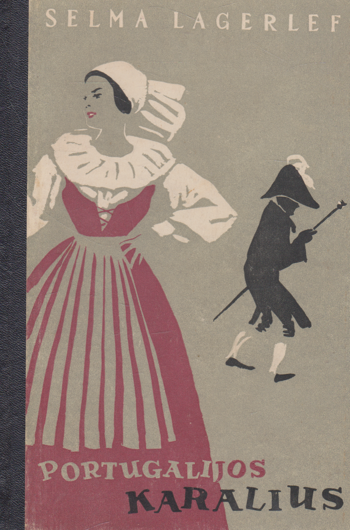 Selma Lagerlef - Portugalijos karalius (žr. būklę)