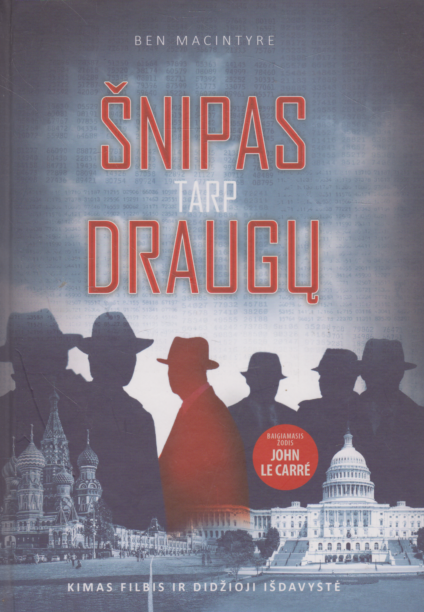 Ben Macintyre - Šnipas tarp draugų