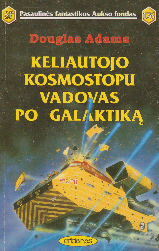 Douglas Adams - Keliautojo kosmostopu vadovas po galaktiką