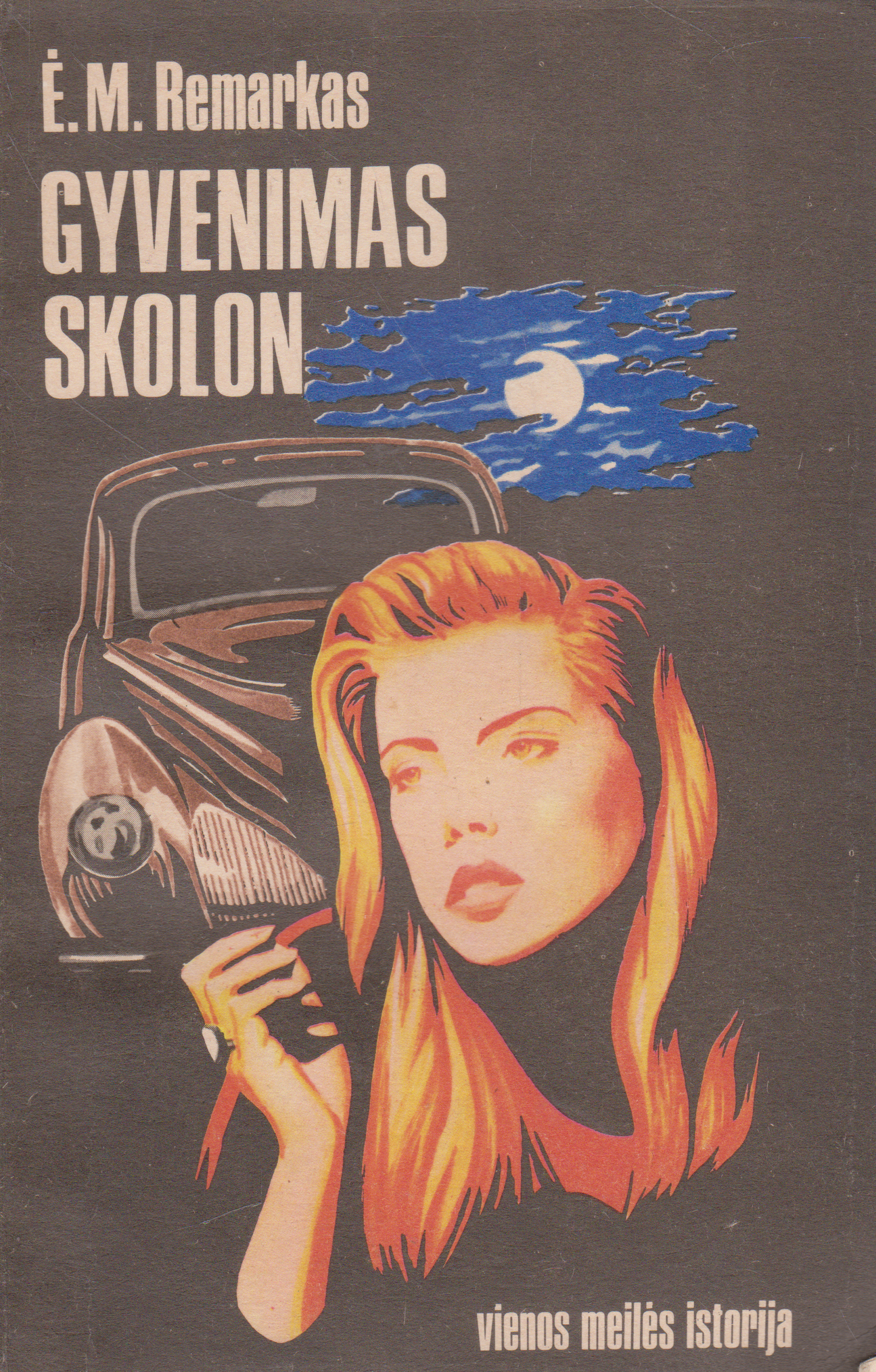 Ė. M. Remarkas - Gyvenimas skolon