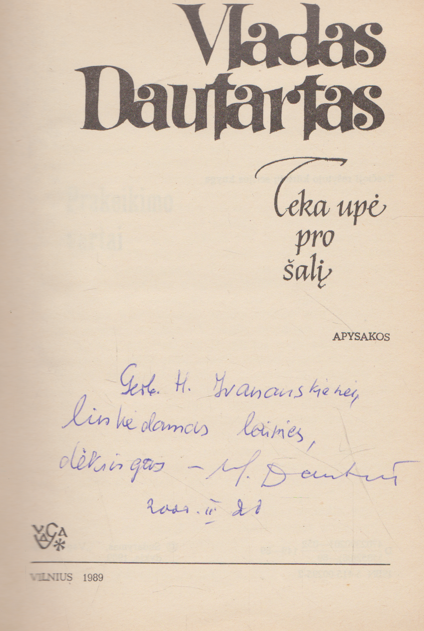 Vladas Dautartas - Panemunės apsakymai. Senojo gluosnio pasaka. Klevo lapas, rasos lašas (su aut. autografu ir dedikacija)
