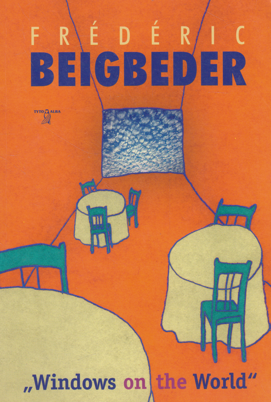 Frederic Beigbeder - "Windows on the World" (su autoriaus autografu!)