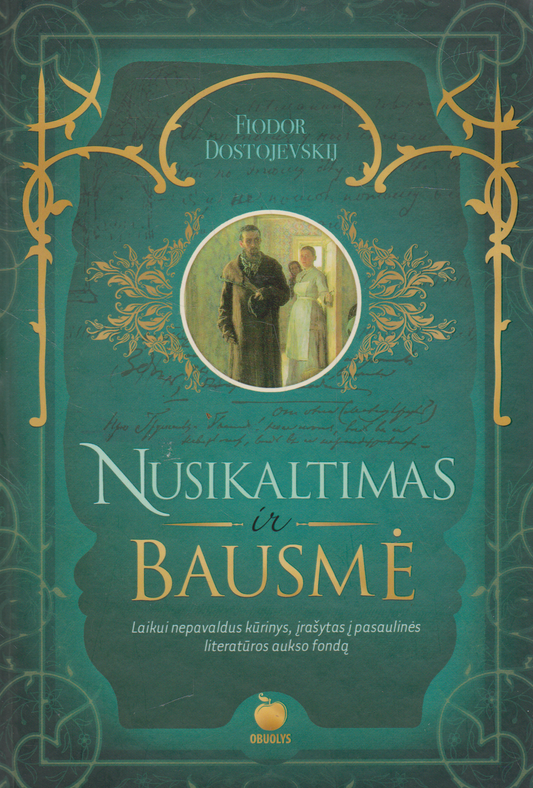 Fiodor Dostojevskij - Nusikaltimas ir bausmė