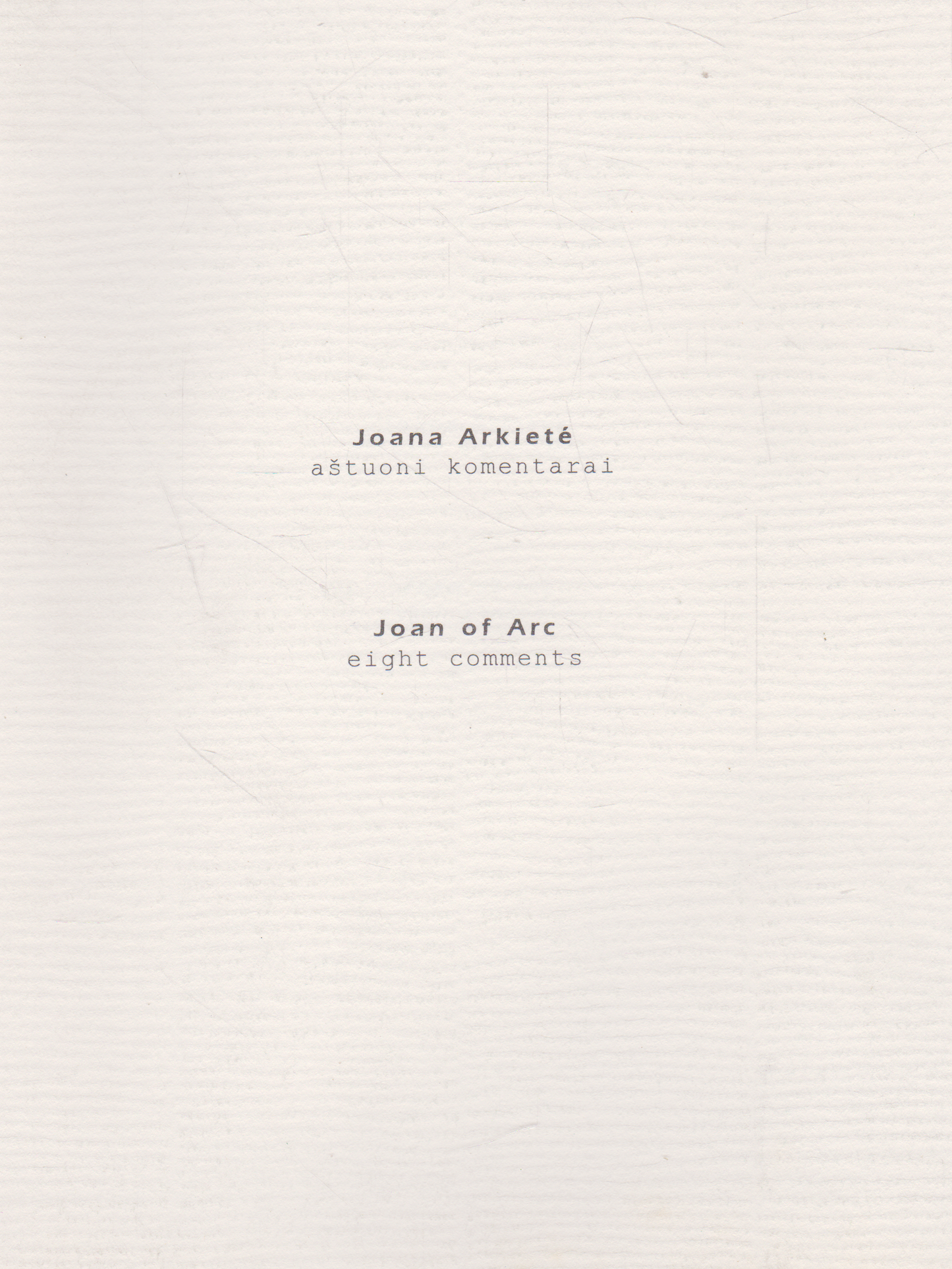 Joana Arkienė - Aštuoni komentarai