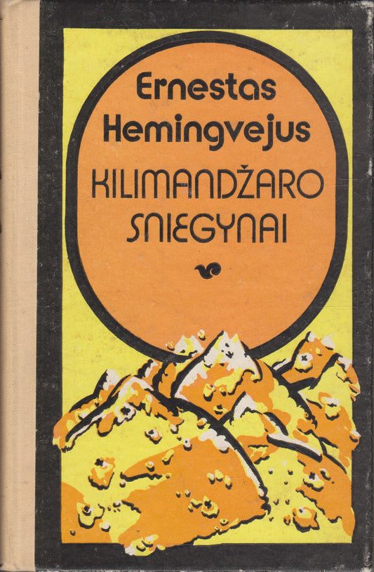 Ernestas Hemingvėjus - Kilimandžaro sniegynai