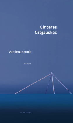 Gintaras Grajauskas - Vandens skonis