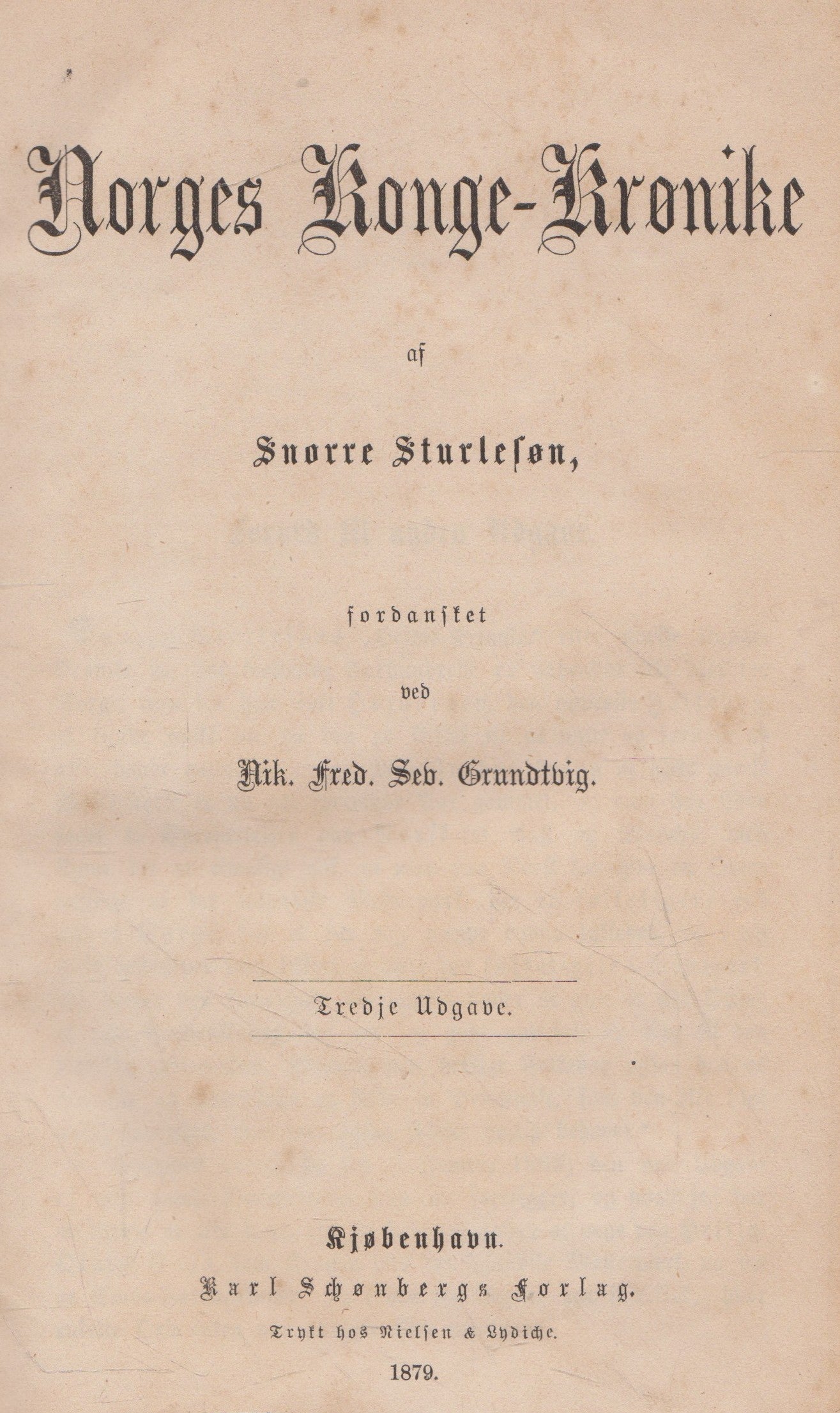 Snorre Sturlesön - Norges Konge-Krönike (see cond.)
