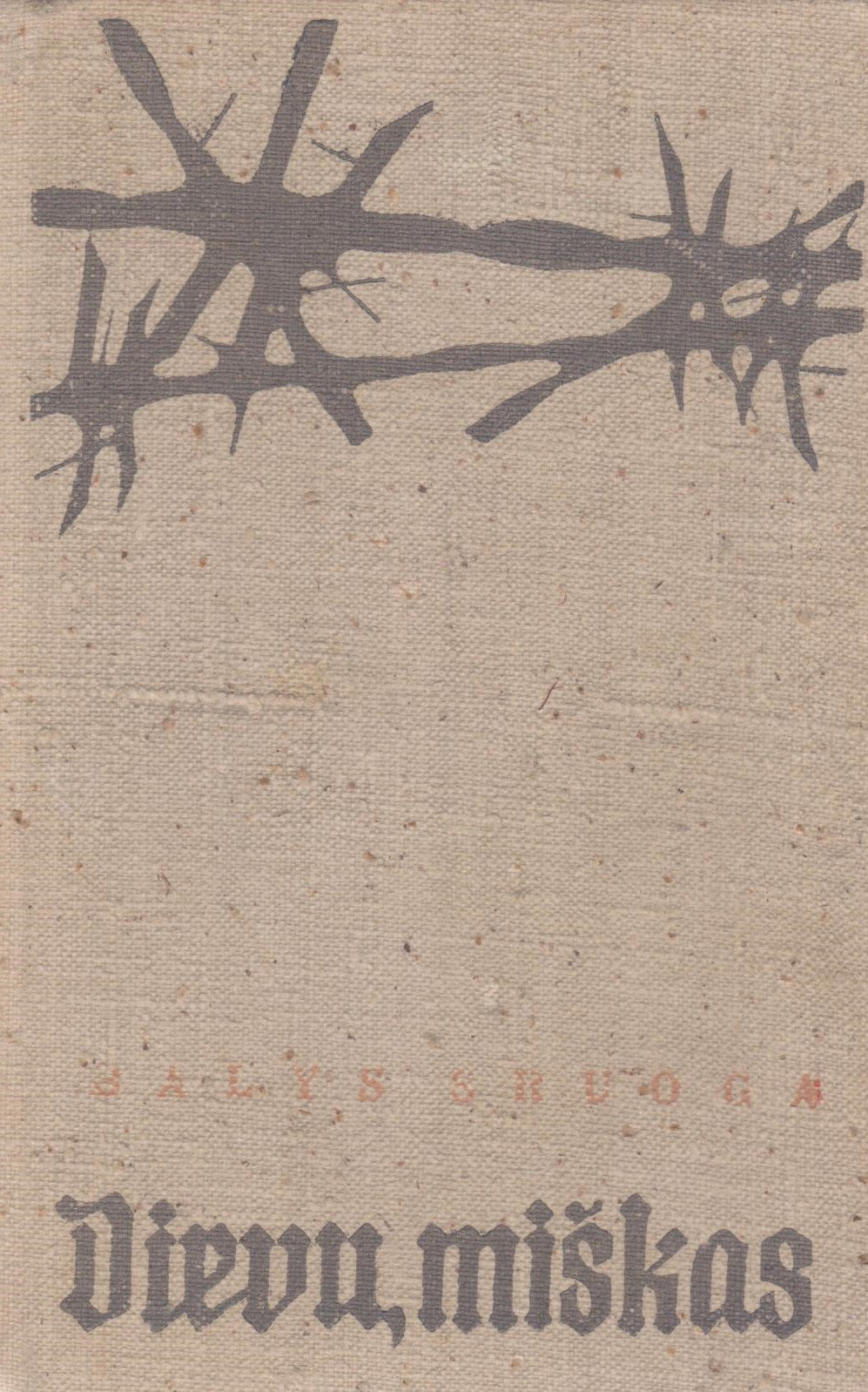 B. Sruoga - Dievų miškas, 1971