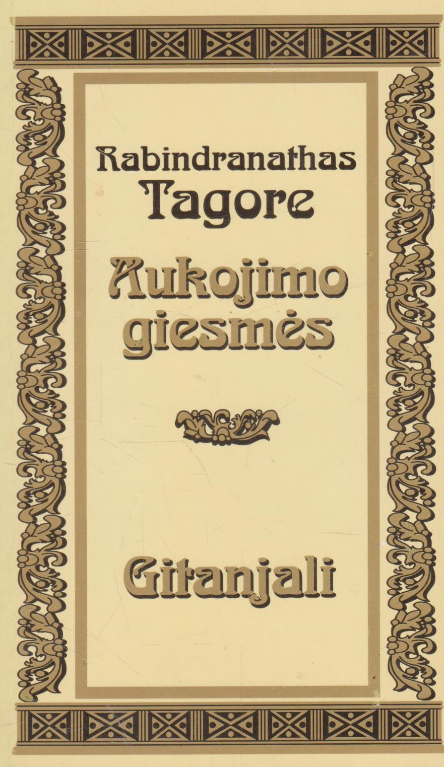Tagorė - Aukojimo giesmės. Gitanjali