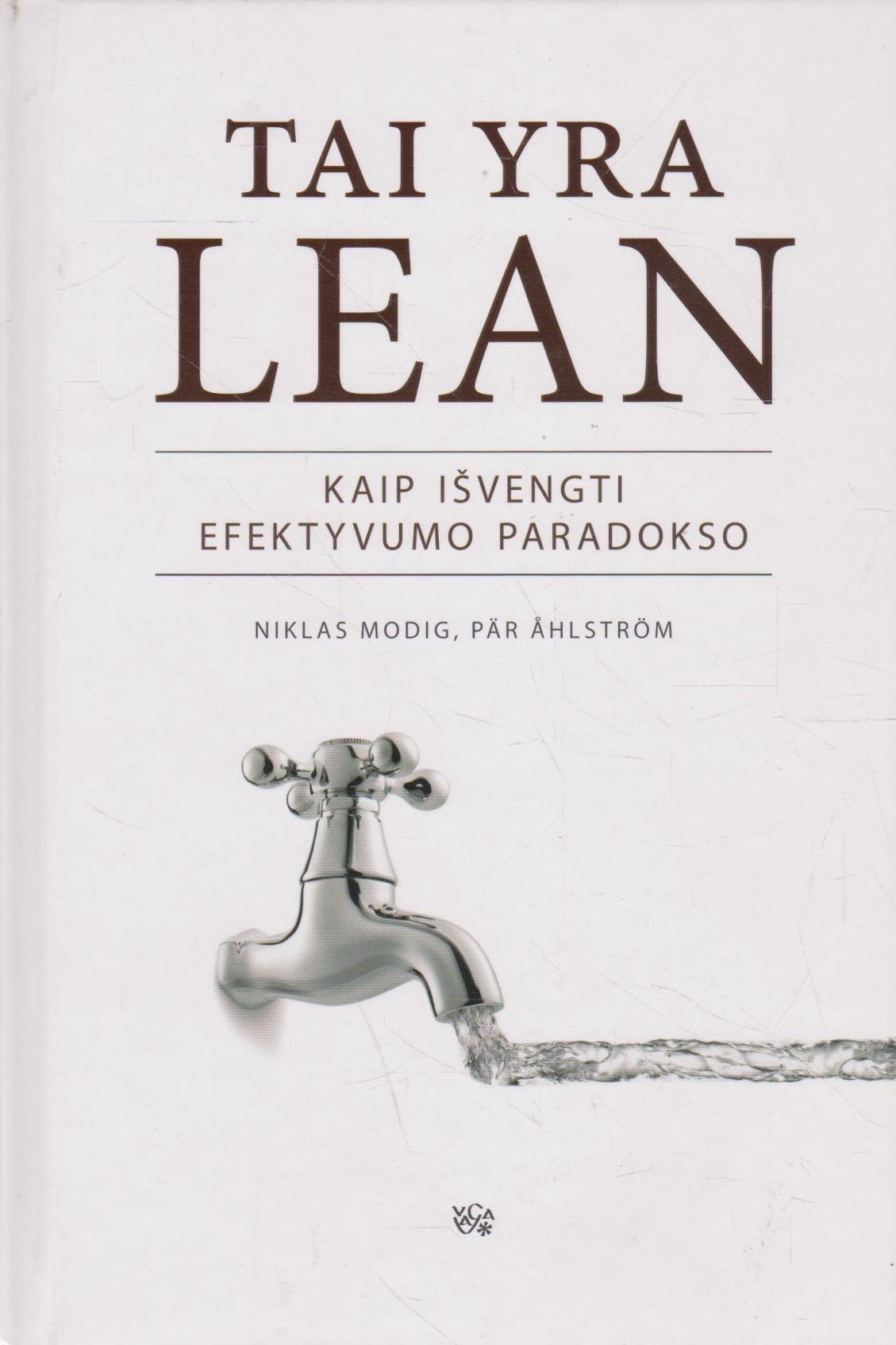 Niklas Modig, Pär Åhlström - Tai yra LEAN