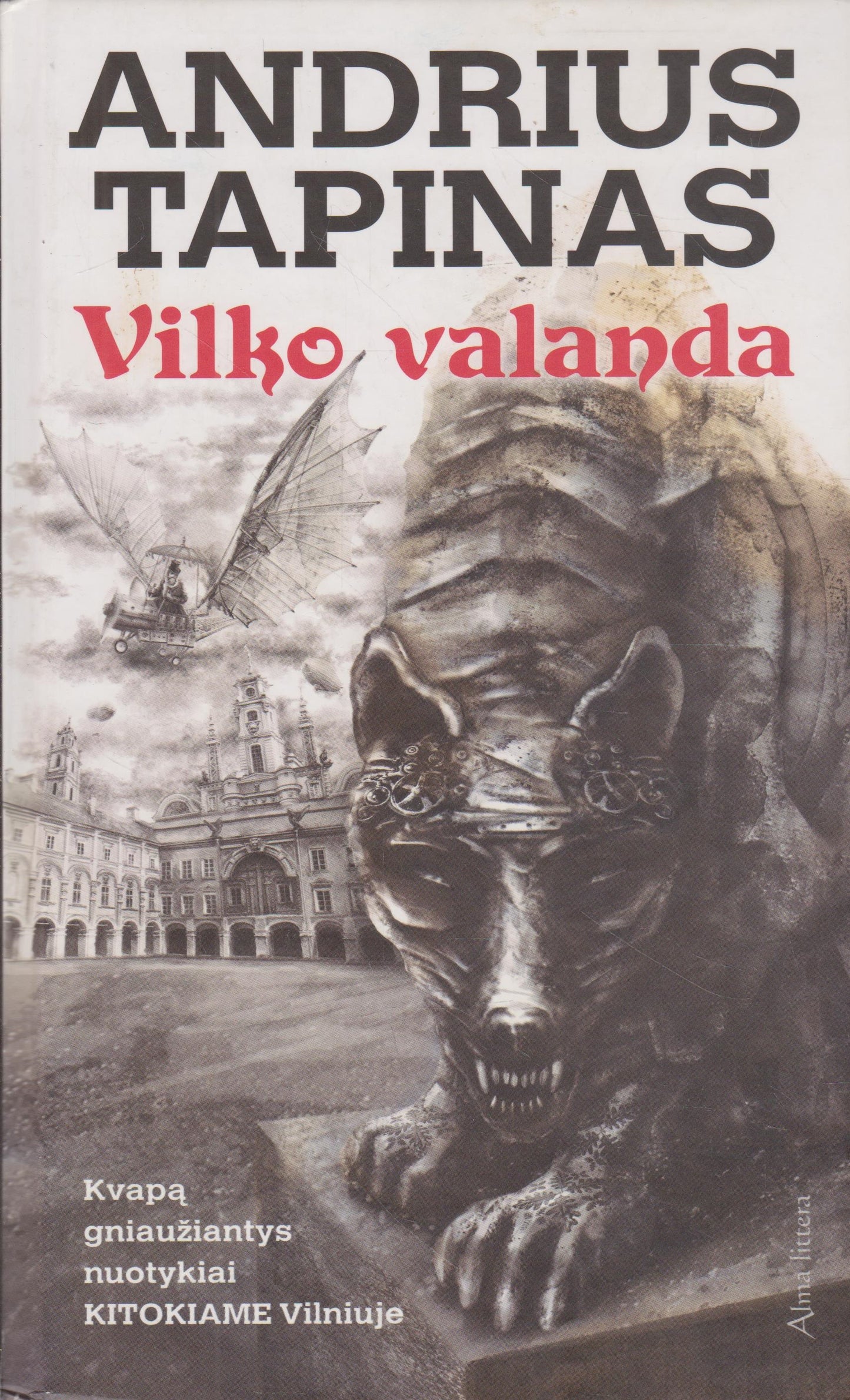 Andrius Tapinas - Vilko valanda