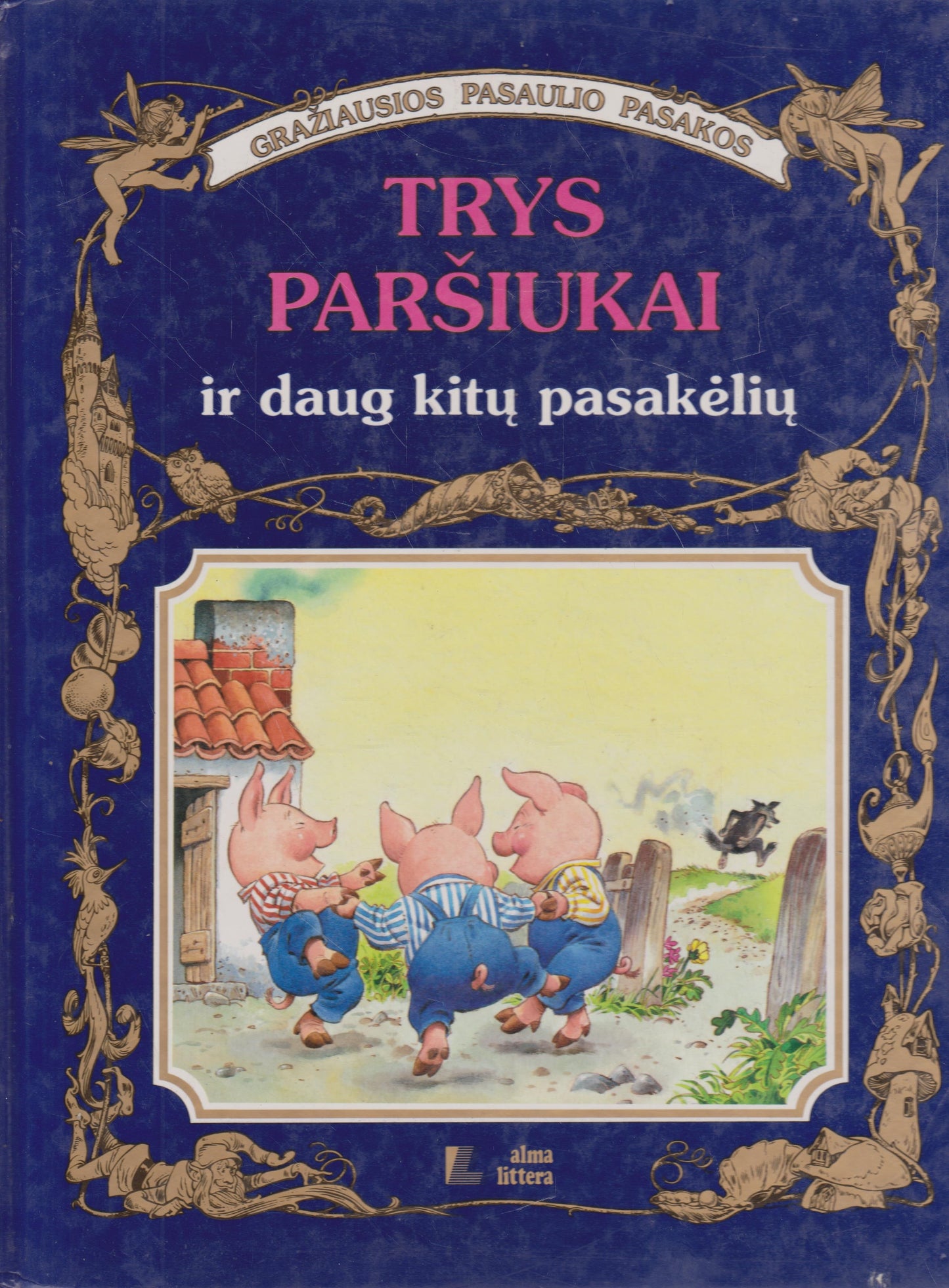 Trys paršiukai ir daug kitų pasakėlių (žr. būklę)