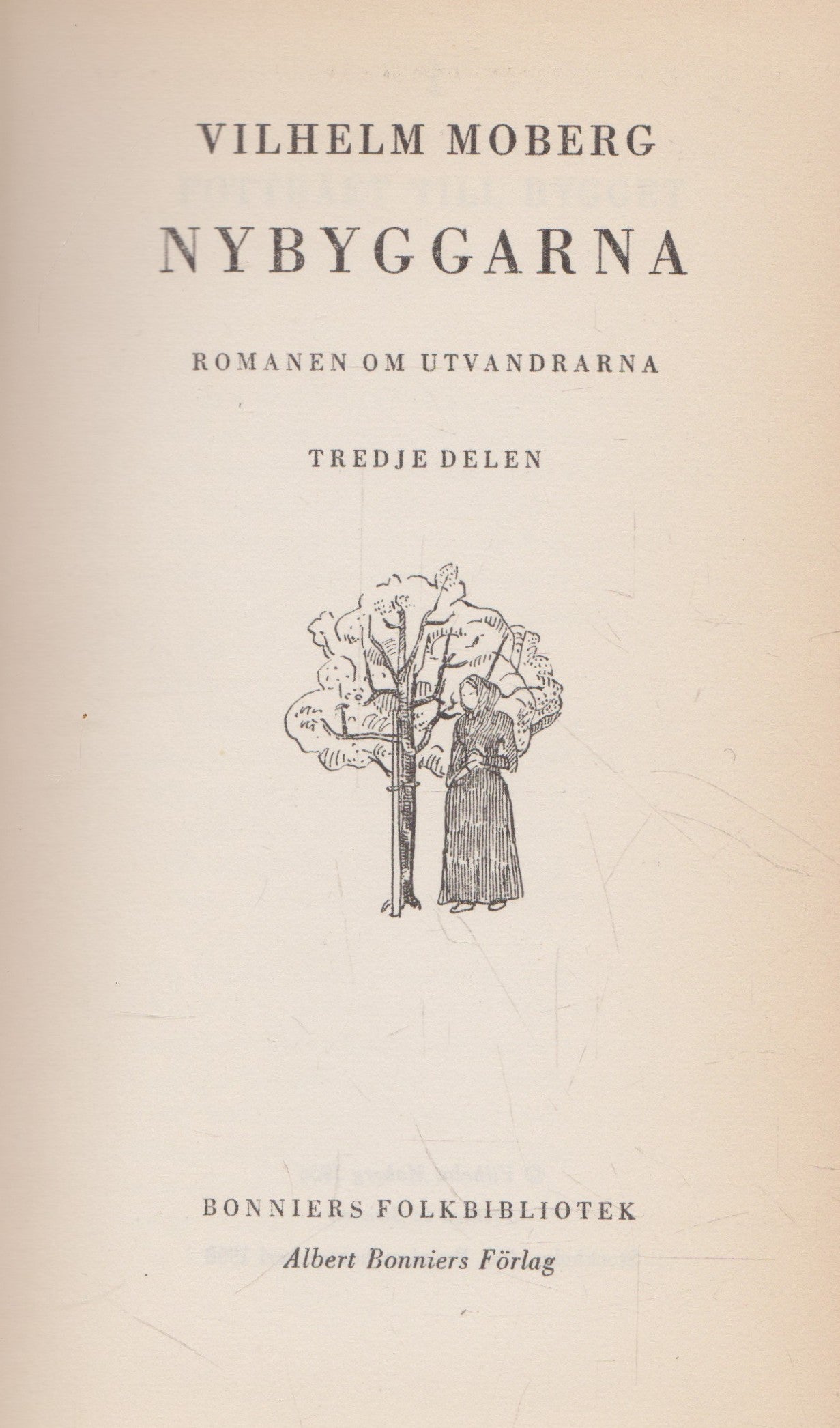 V. Moberg - Nybyggarna