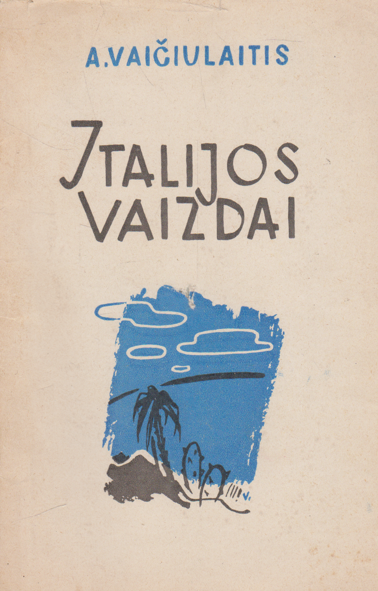 A.Vaičiulaitis - Italijos vaizdai, 1949, Stuttgart (žr. būklę)