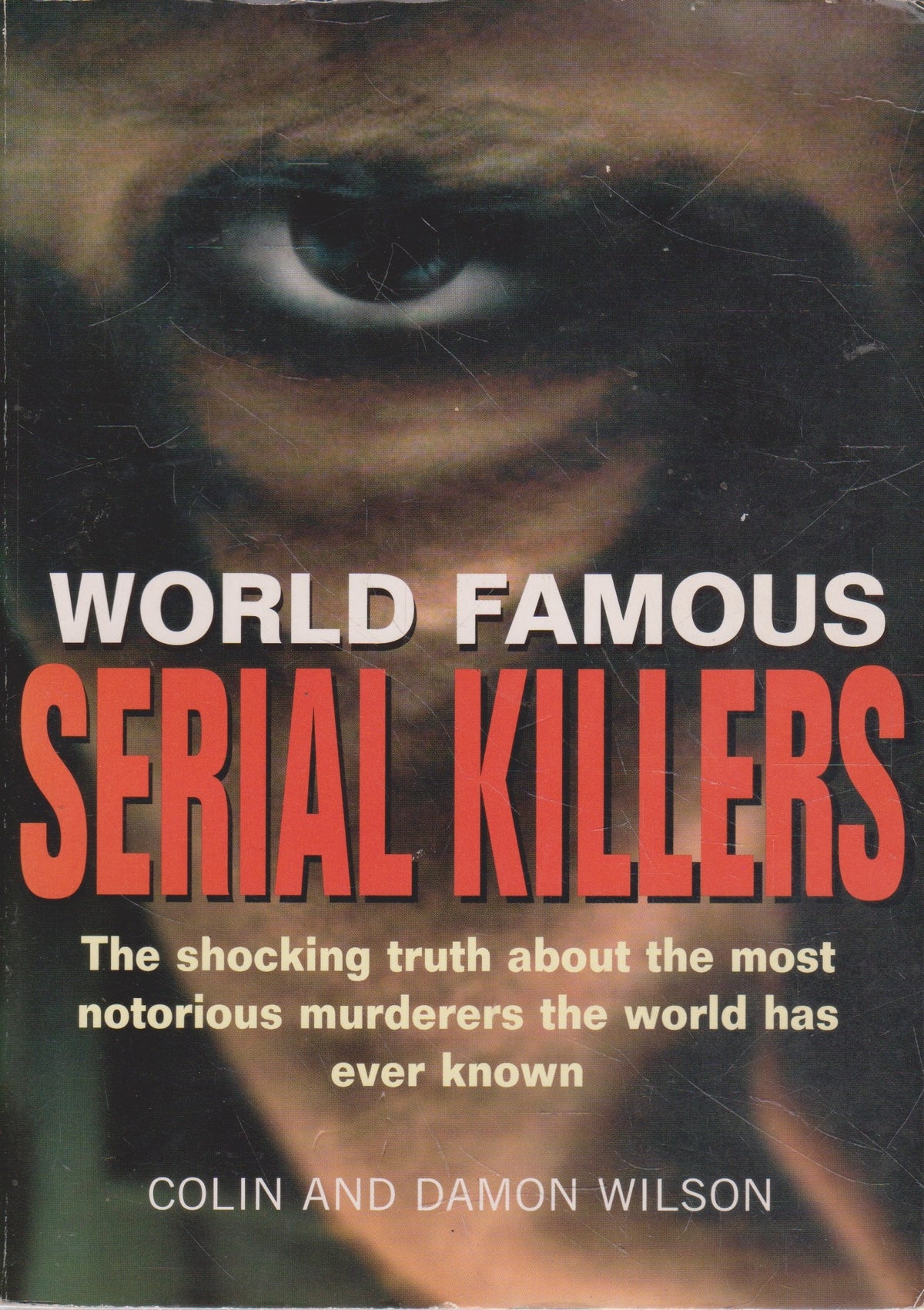 World Famous Serial Killers (see cond.)