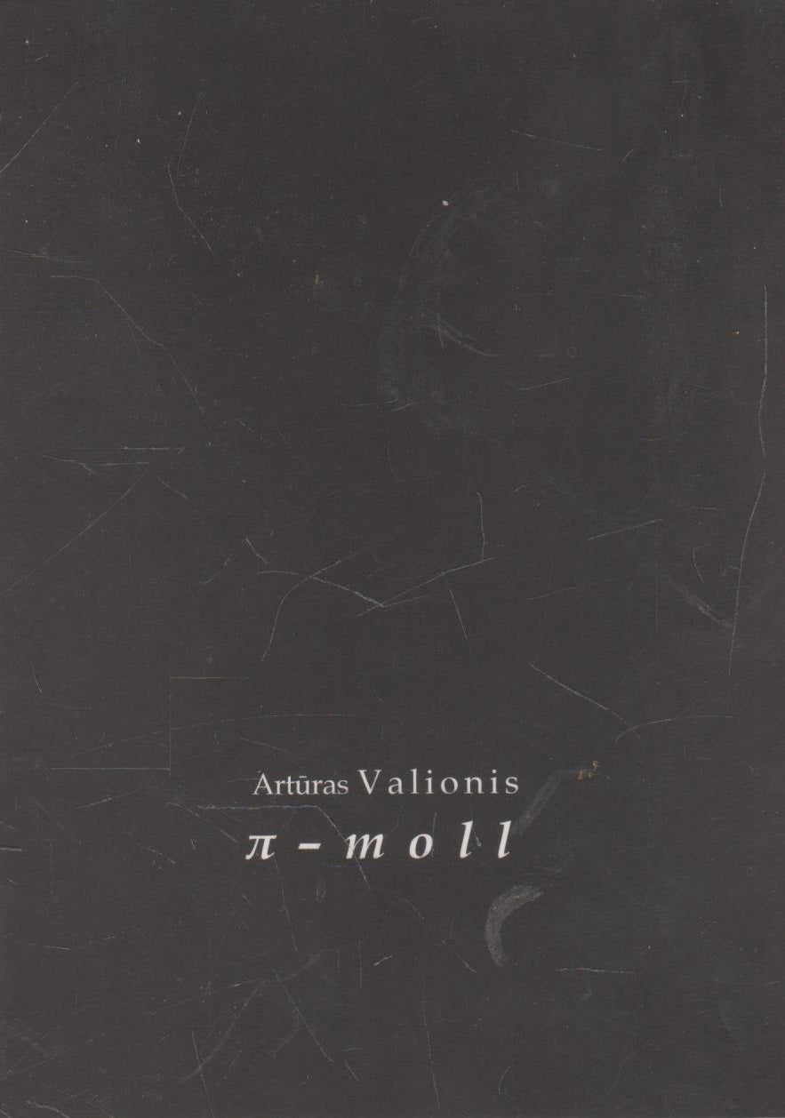 Artūras Valionis - π-moll