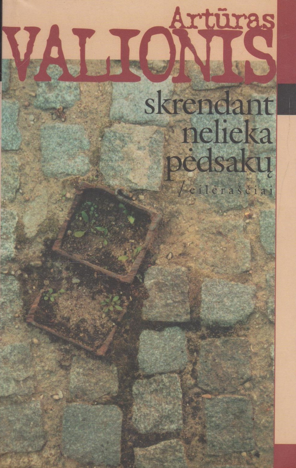 Artūras Valionis - Skrendant nelieka pėdsakų