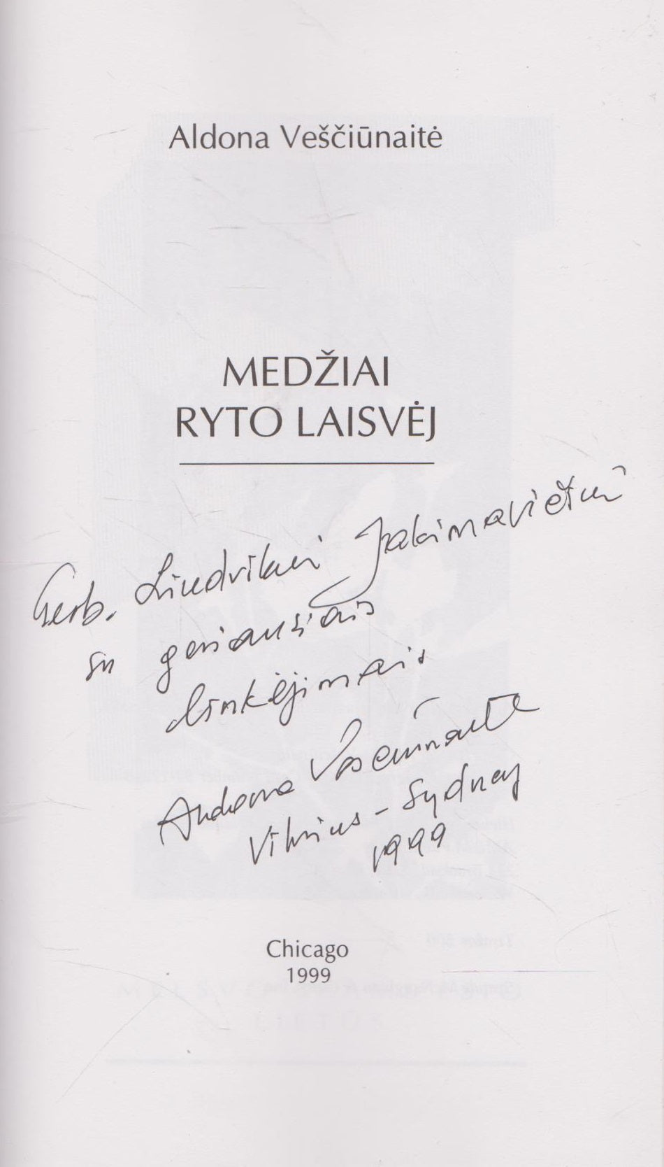 Aldona Veščiūnaitė - Medžiai ryto laisvėj (su aut. dedikacija)