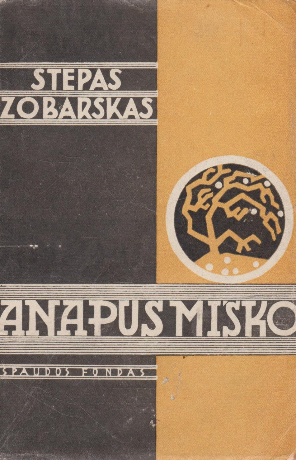 Stepas Zobarskas - Anapus miško, 1935