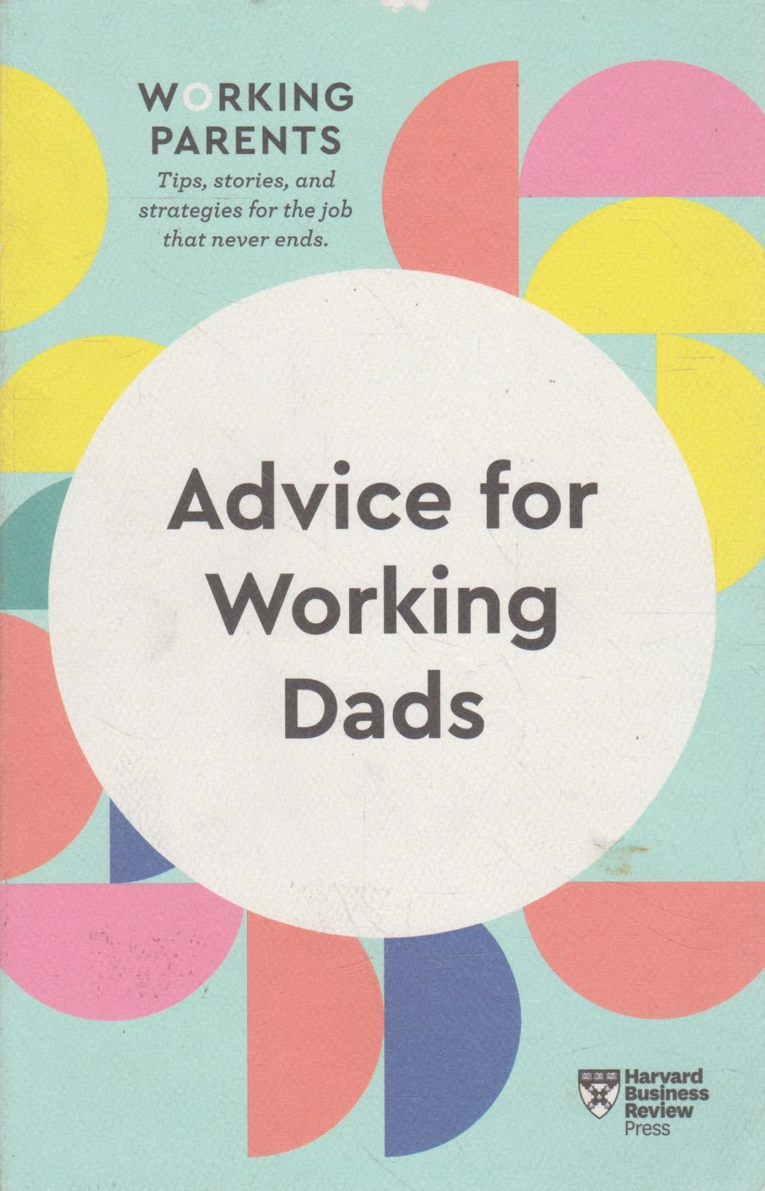 Advice for Working Dads