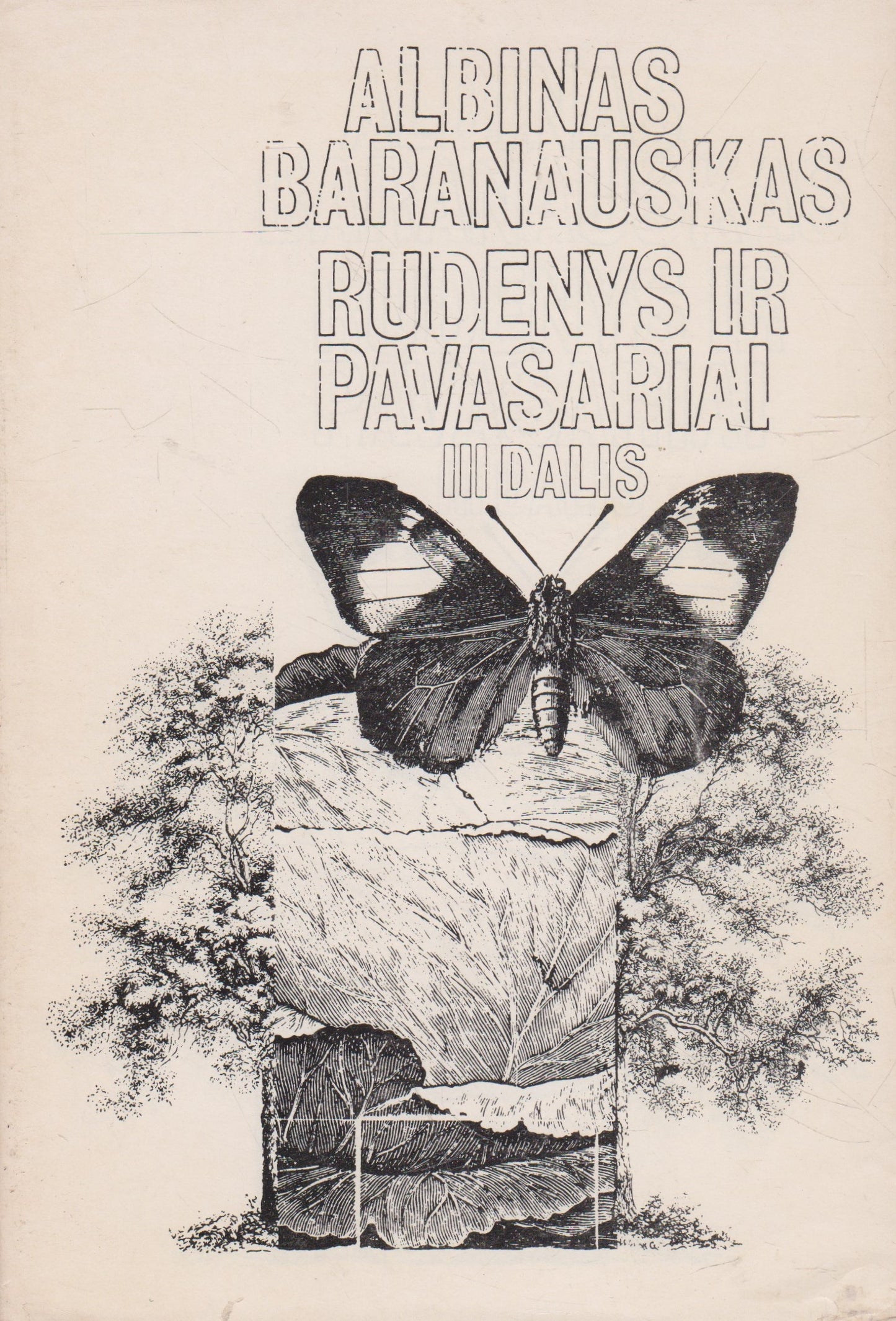 Albinas Baranauskas - Rudenys ir pavasariai, 3 knygos
