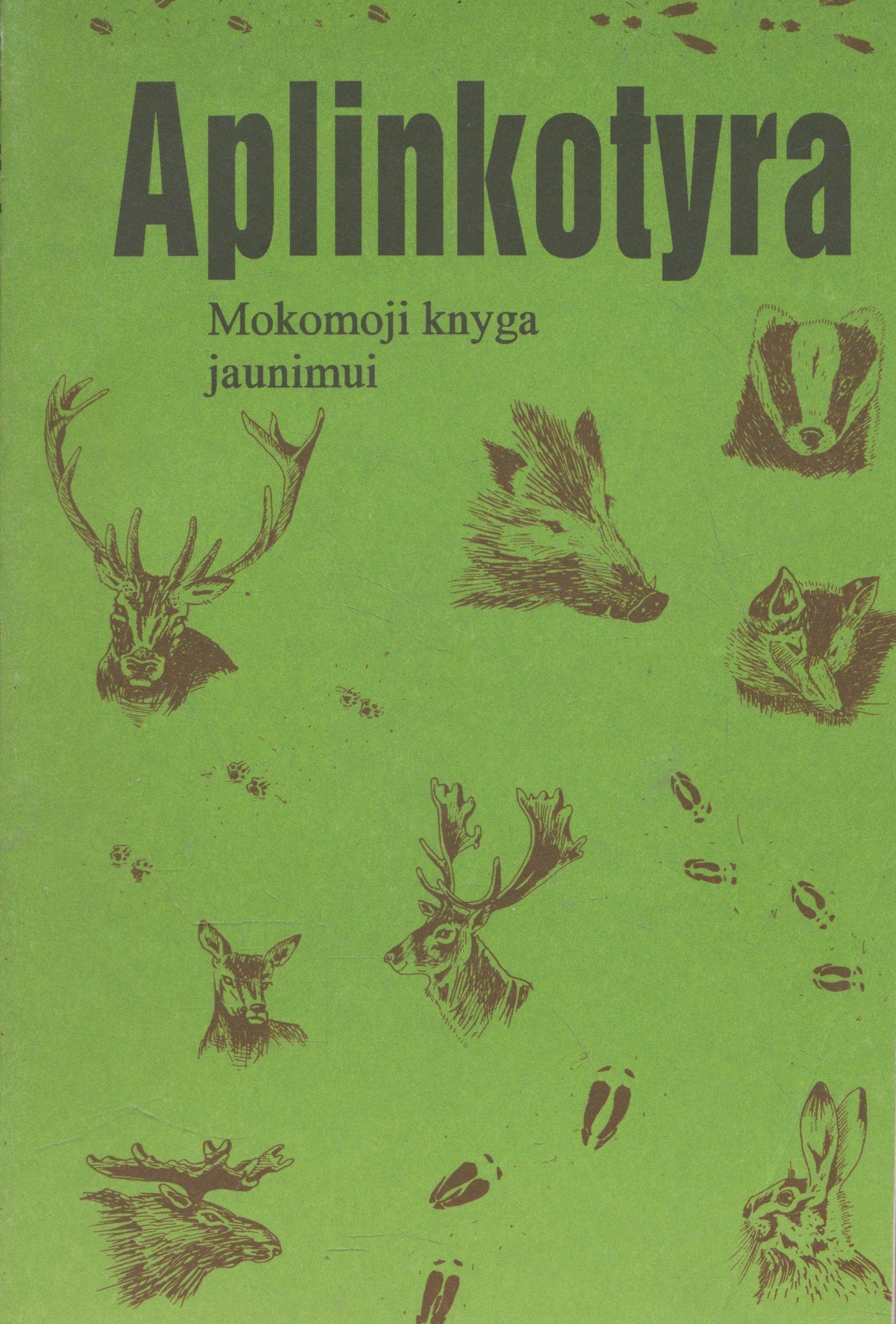 Aplinkotyra : mokomoji knyga jaunimui