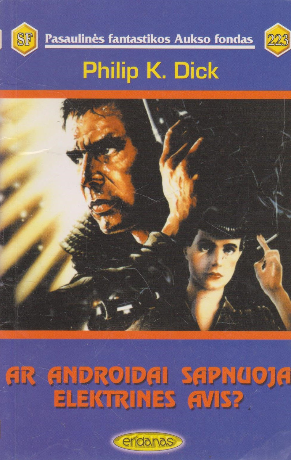 Philip K. Dick - Ar androidai sapnuoja elektrines avis?