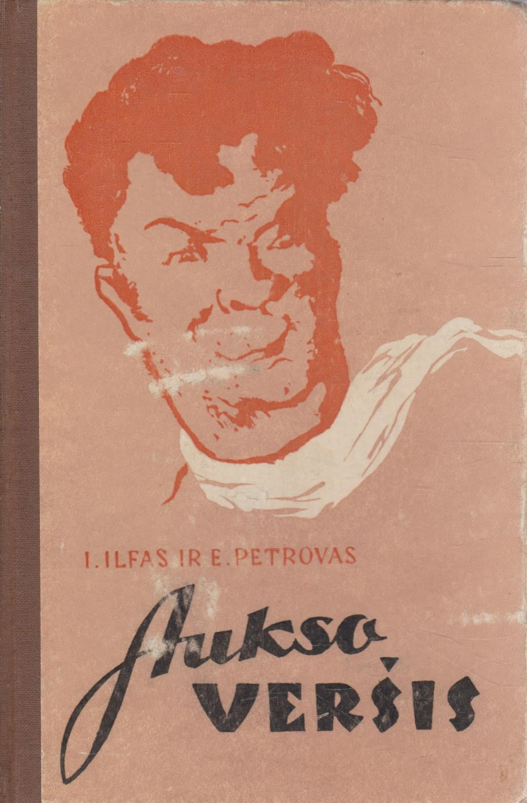 Ilfas ir Petrovas - Aukso veršis, 1957 m.