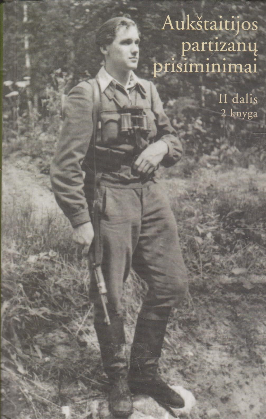 Aukštaitijos partizanų prisiminimai