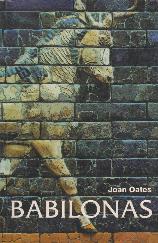 Joan Oates - Babilonas (žr. būklę)