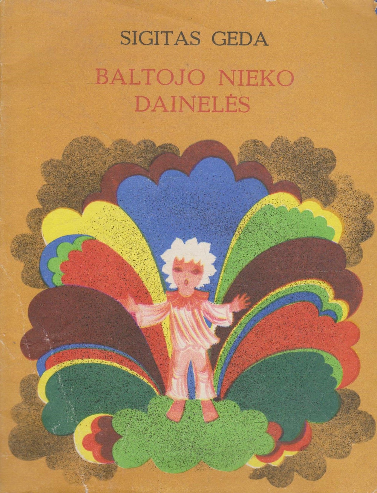 S. Geda - Baltojo nieko dainelės