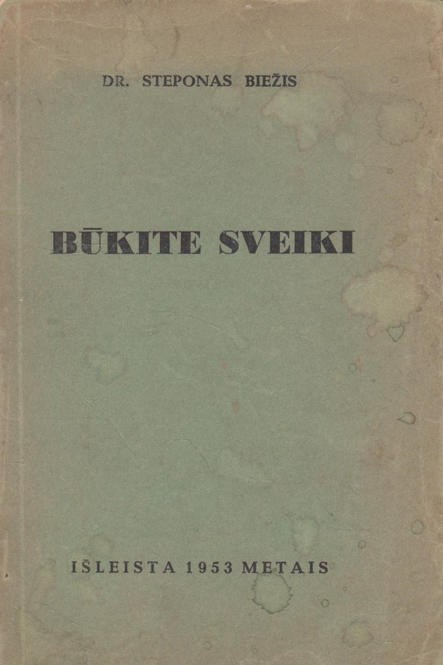 S. Biežis - Būkite sveiki