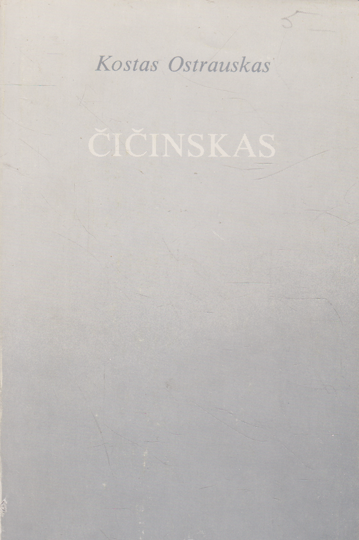 Kostas Ostrauskas - Čičinskas