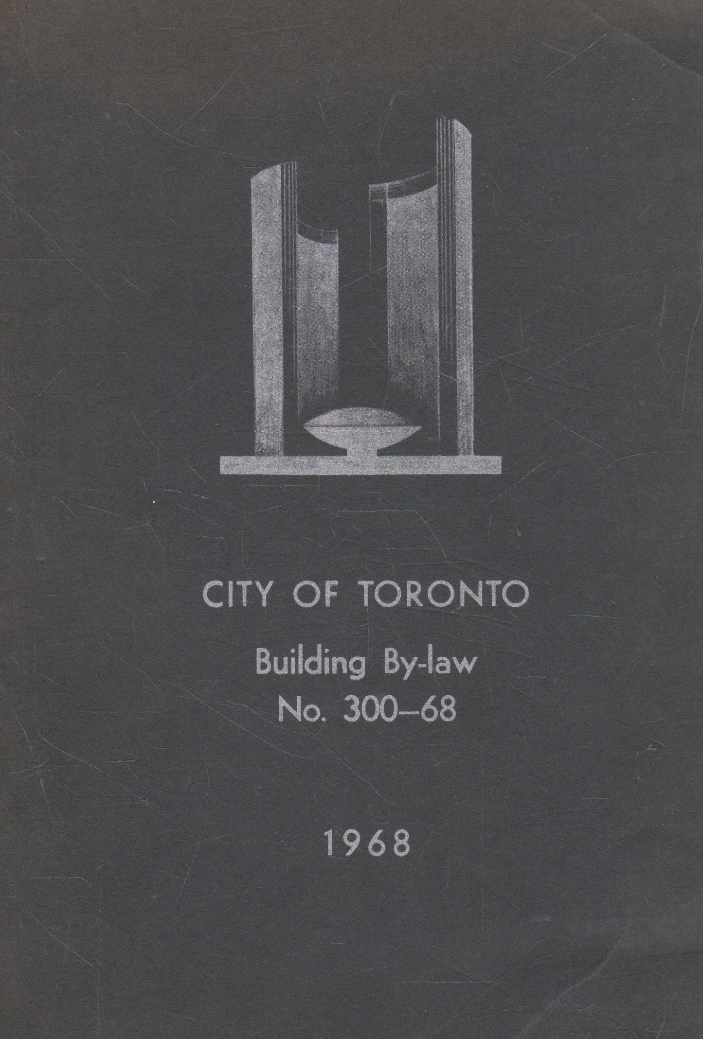 City of Toronto: building By-law no. 300-68 (check condition)