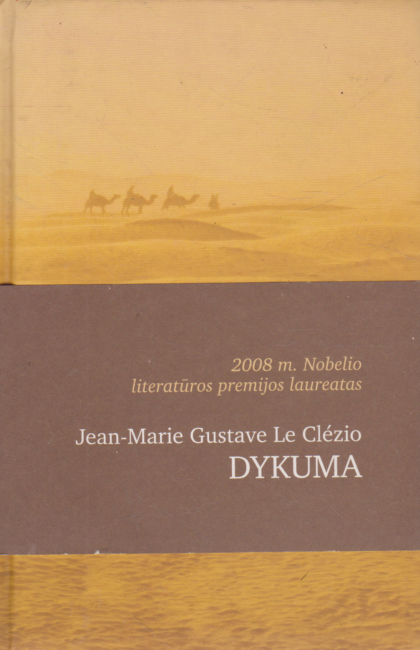 Jean-Marie Gustave Le Clézio - Dykuma