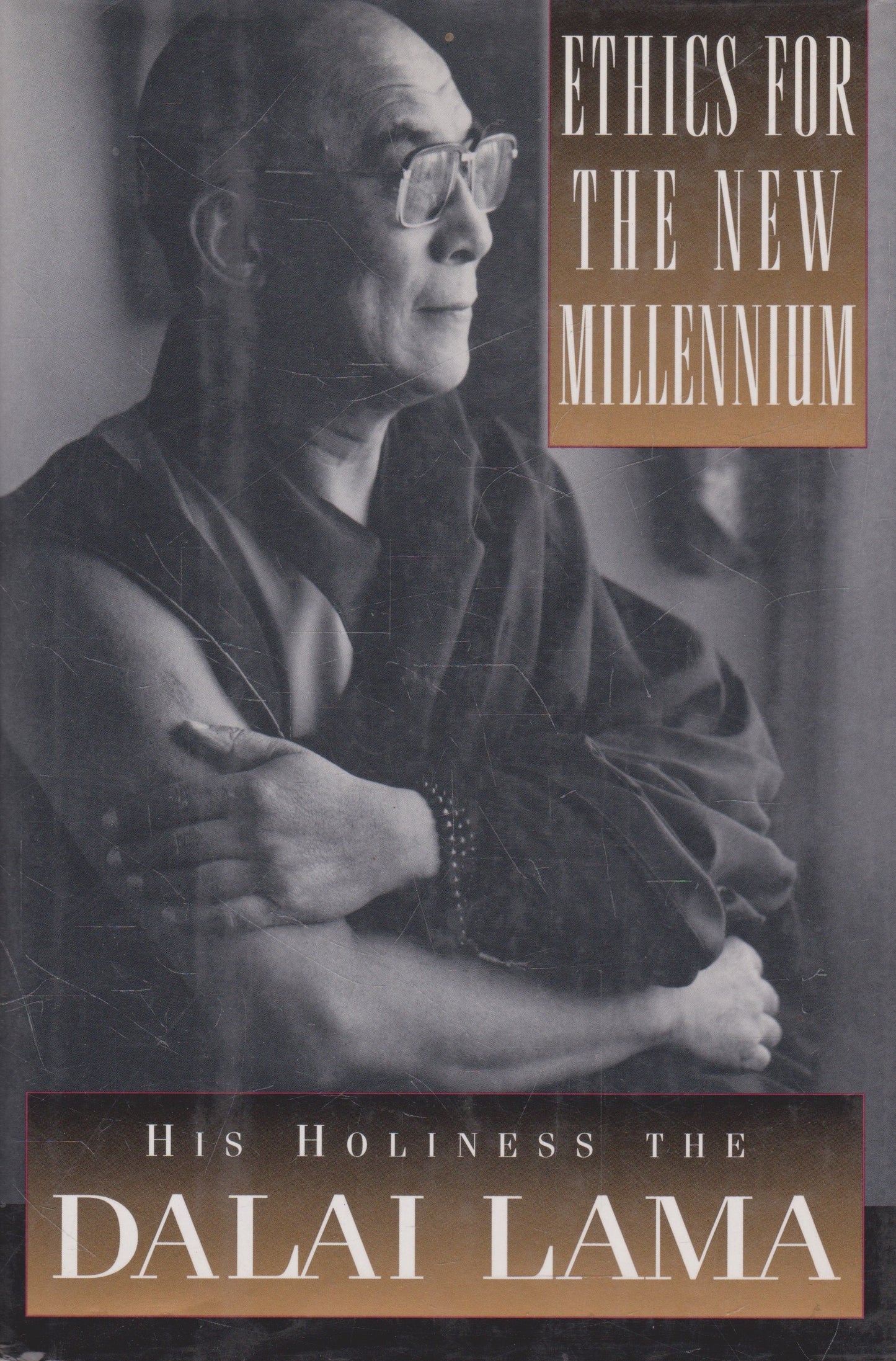 His Holiness the Dalai Lama - Ethics for the New Millennium
