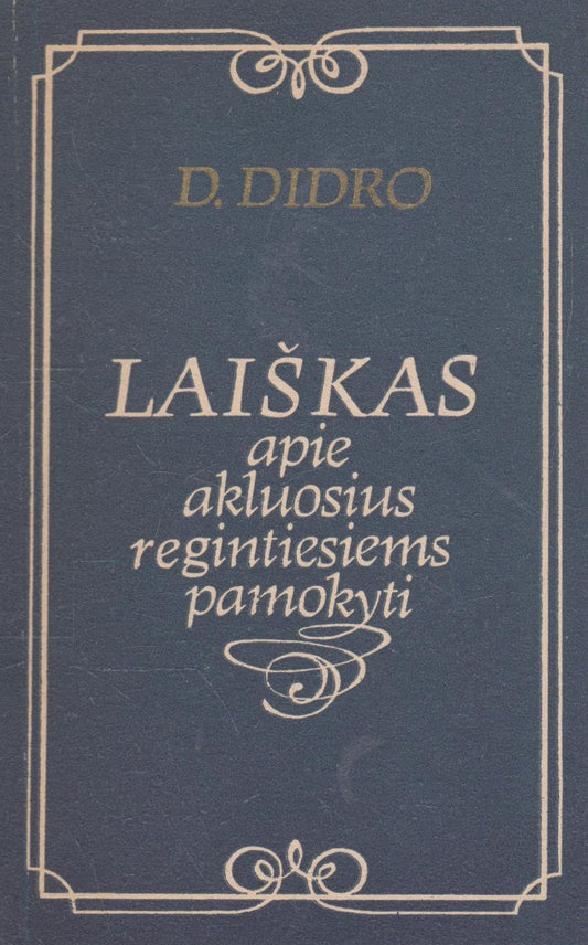 Deni Didro - Laiškas apie akluosius regintiems pamokyti