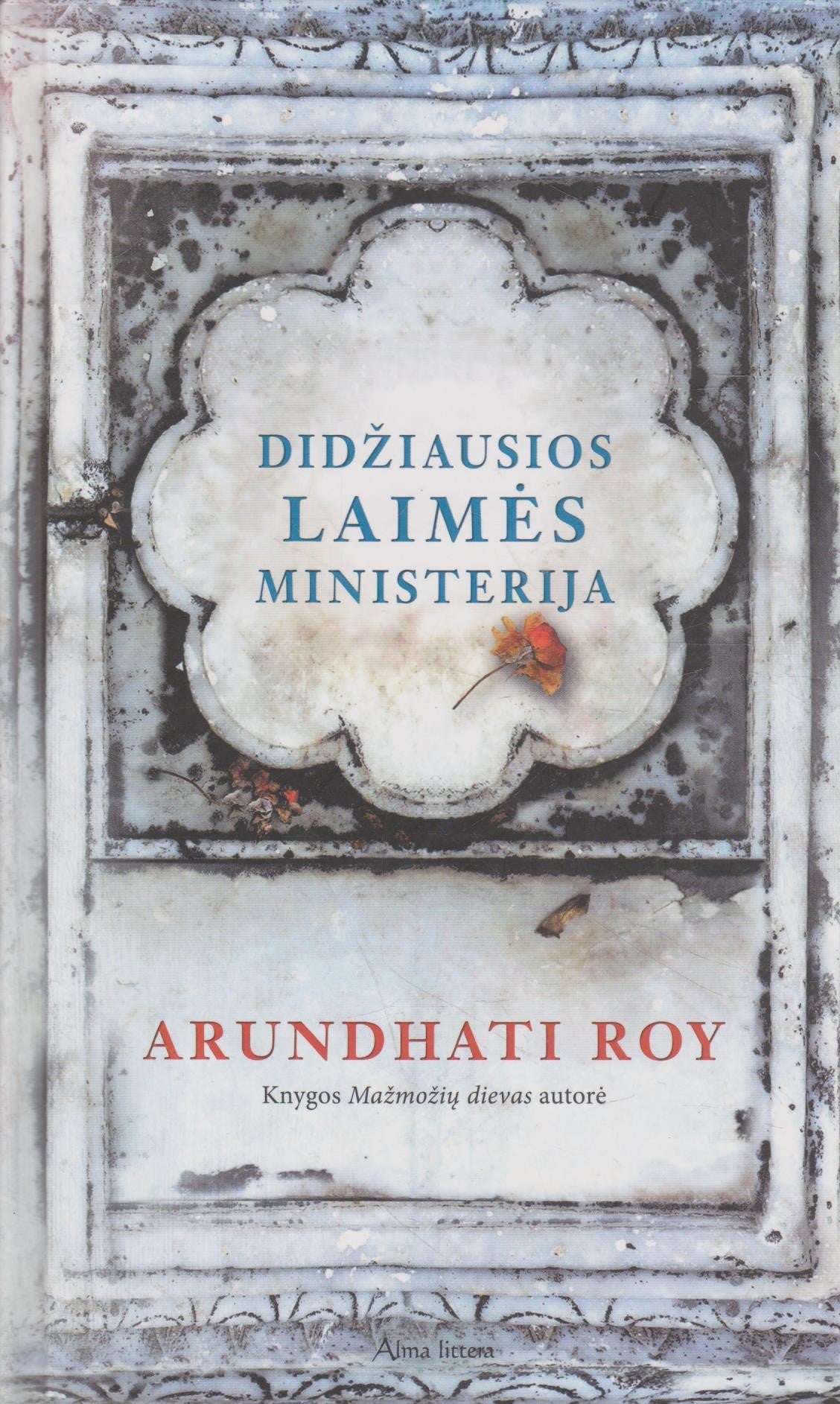 A. Roy - Didžiausios laimės ministerija