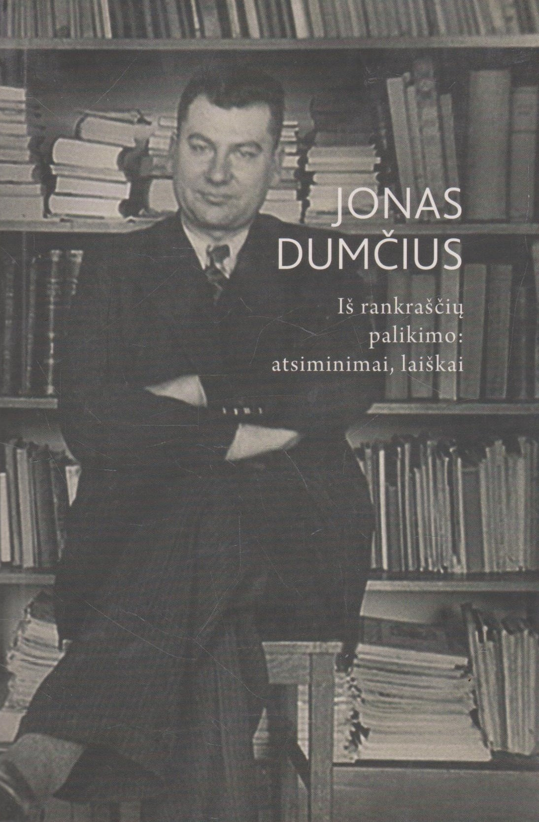 Jonas Dumčius Iš rankraščių palikimo