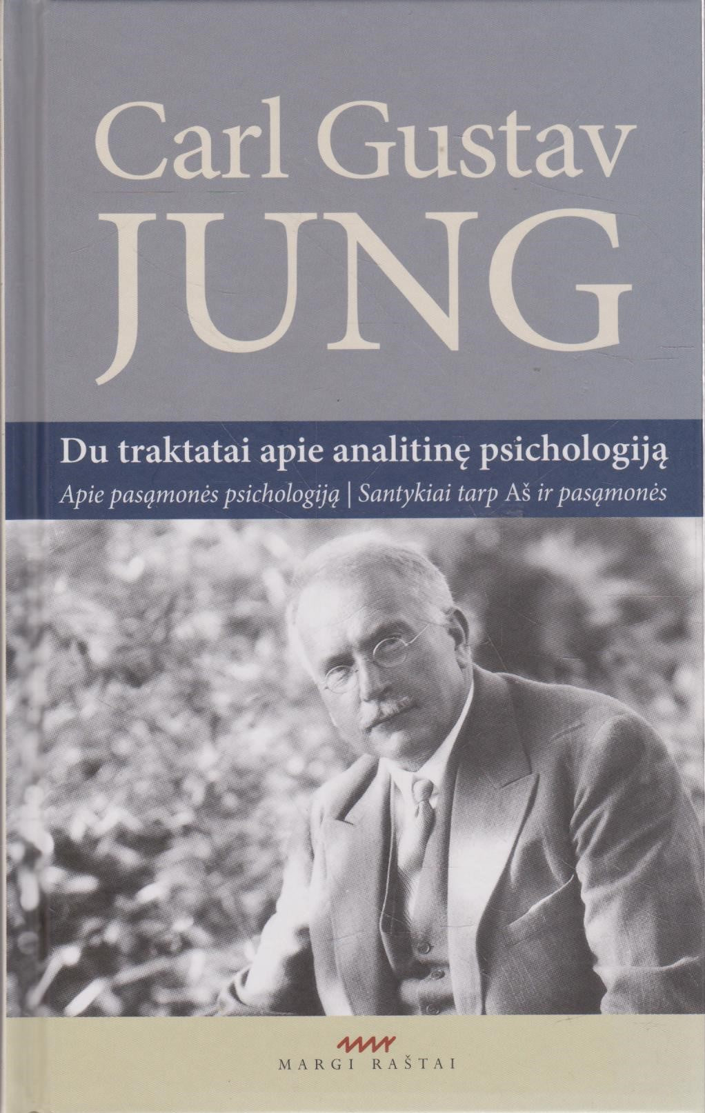 C. G. Jung - Du traktatai apie analitinę psichologiją