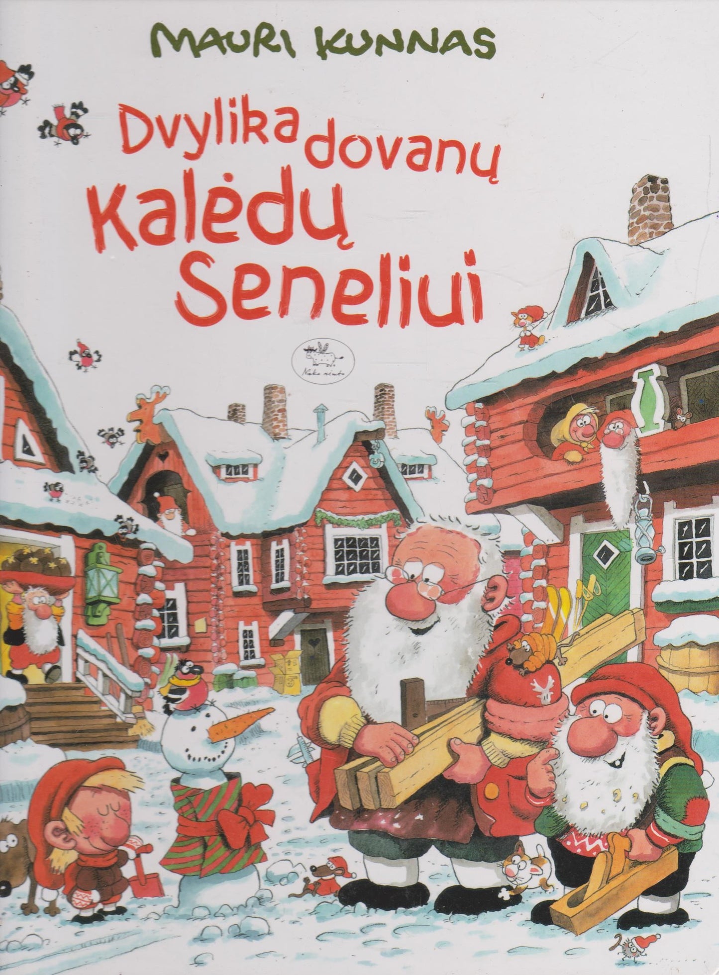 M. Kunnas - Dvylika dovanų Kalėdų Seneliui