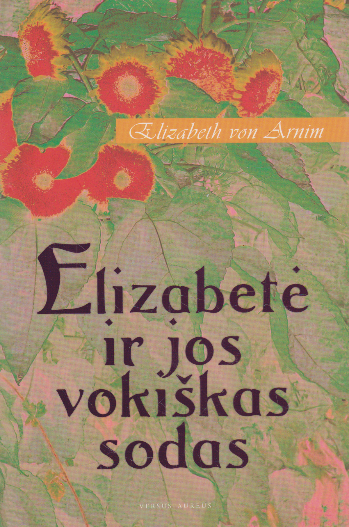 Elizabetė ir jos vokiškas sodas