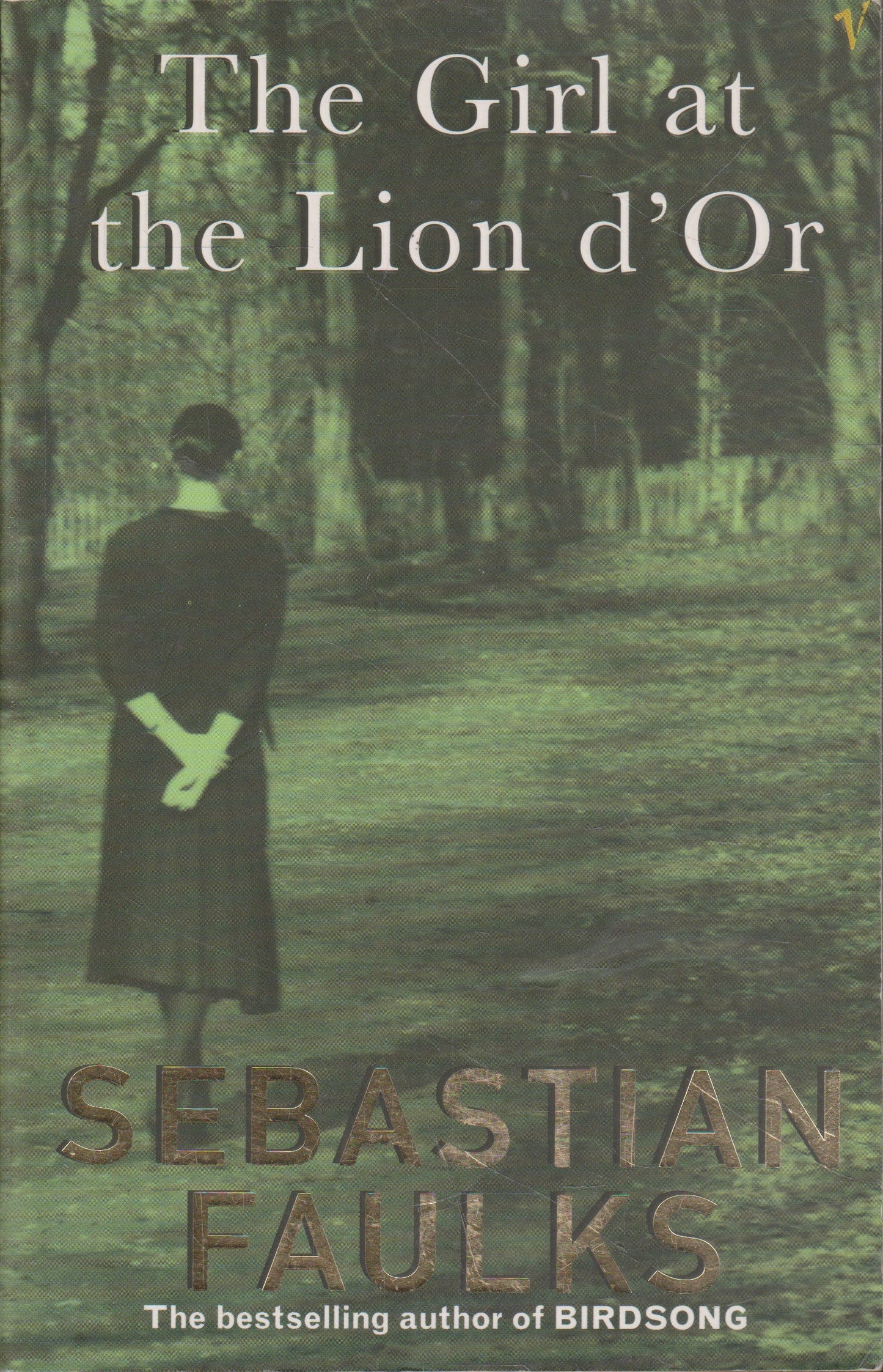 Sebastian Faulks - The Girl at the Lion d'Or
