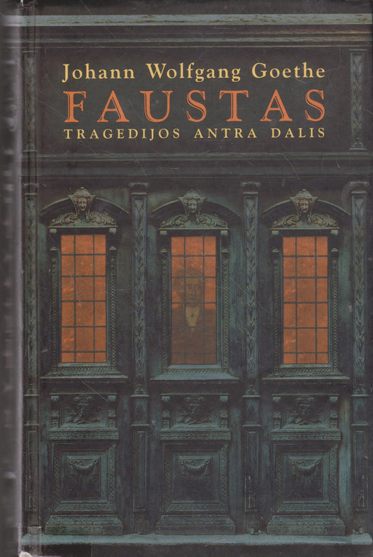 Johann Wolfgang Goethe - Faustas (2 knygos, žr. būklę)