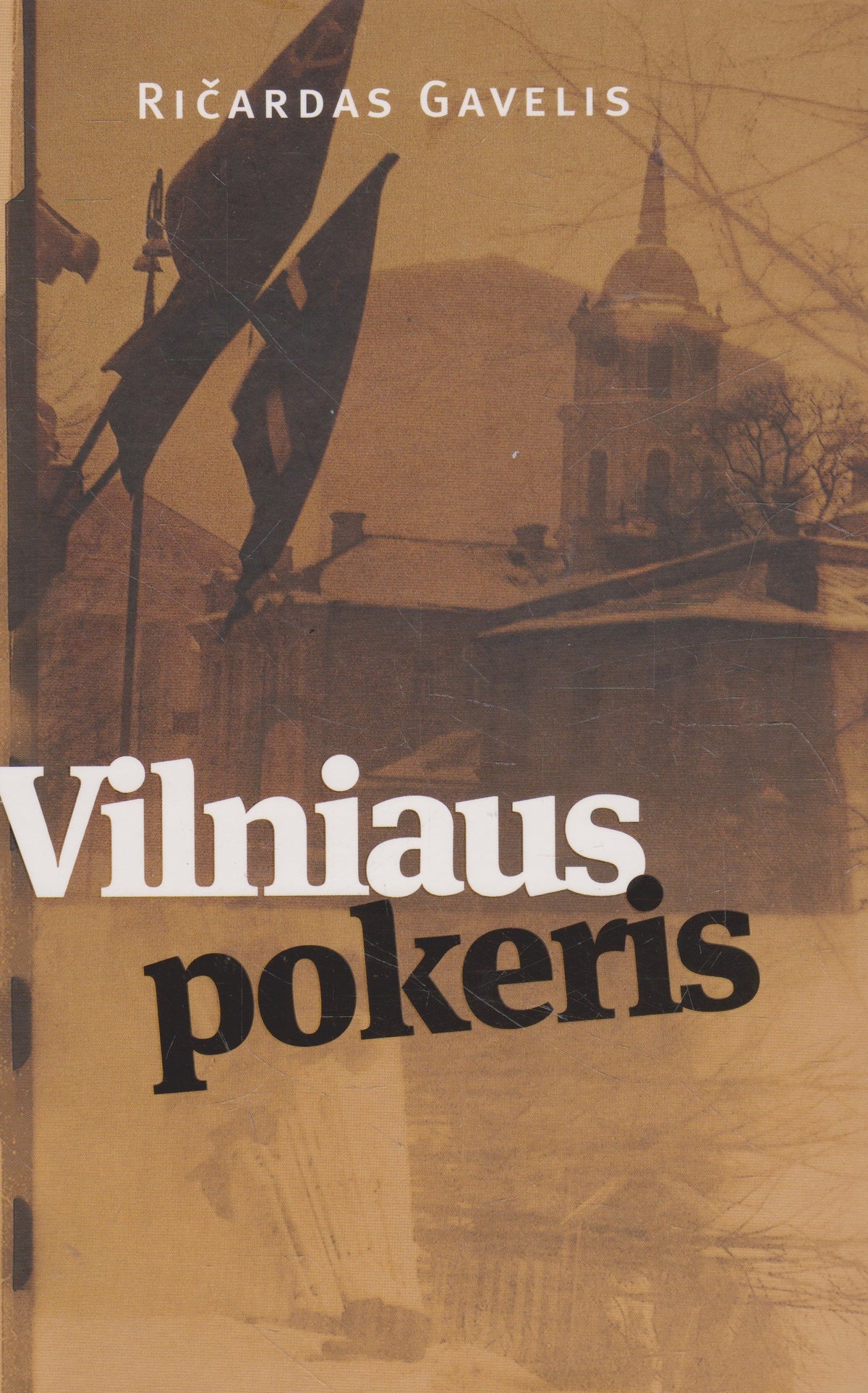 R. Gavelis - Vilniaus pokeris