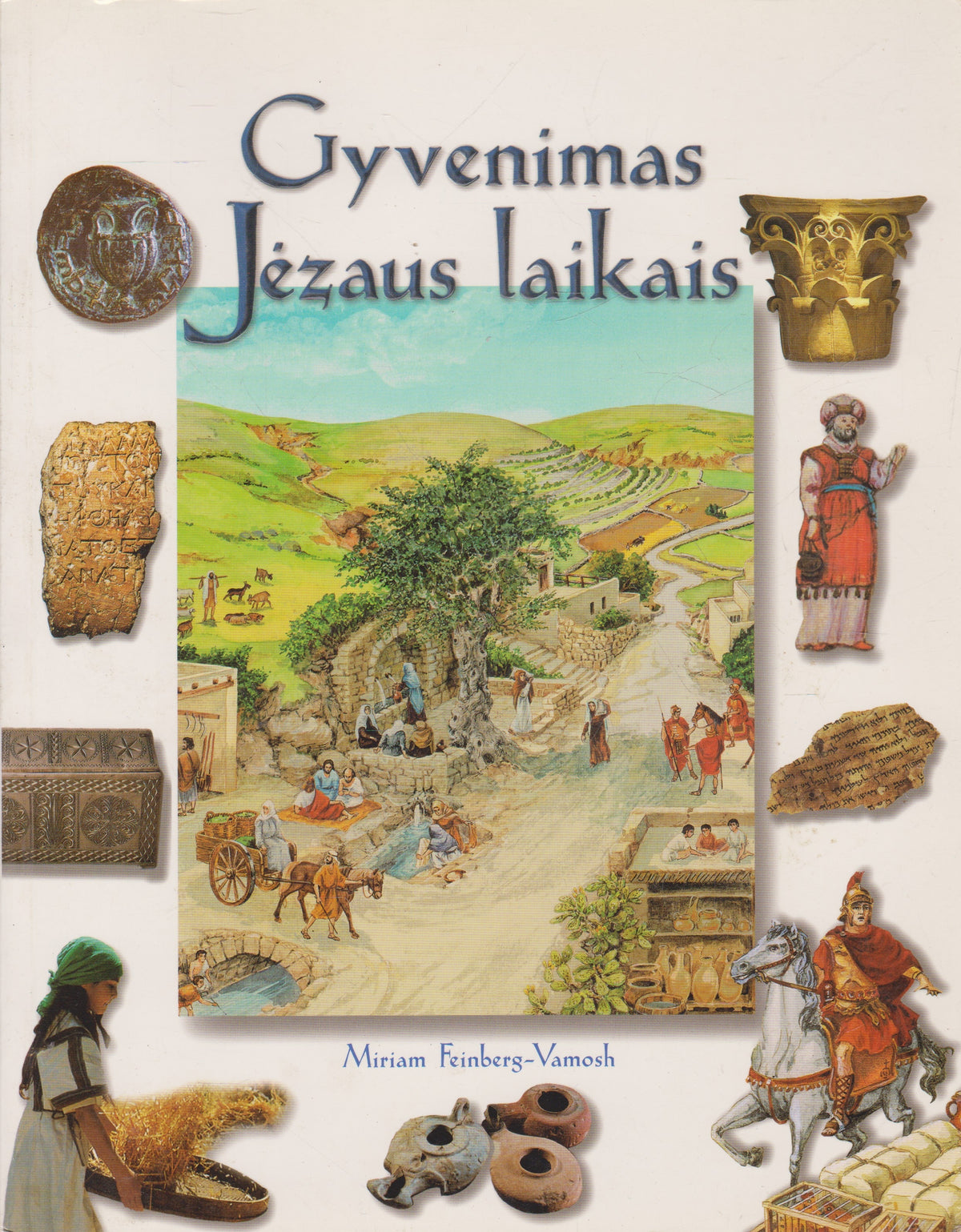 M. Feinberg-Vamosh - Gyvenimas Jėzaus laikais