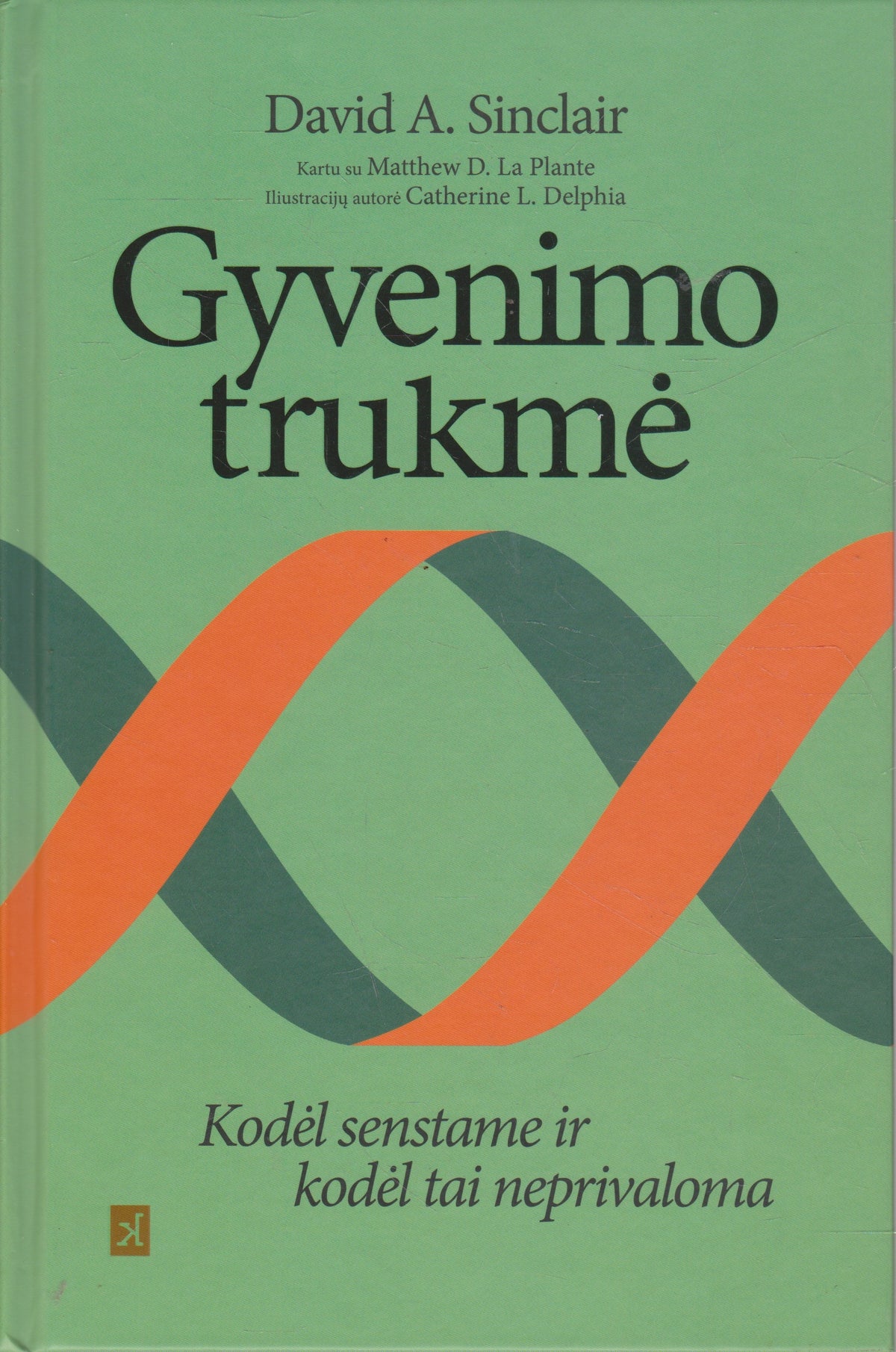 D. A. Sinclair - Gyvenimo trukmė