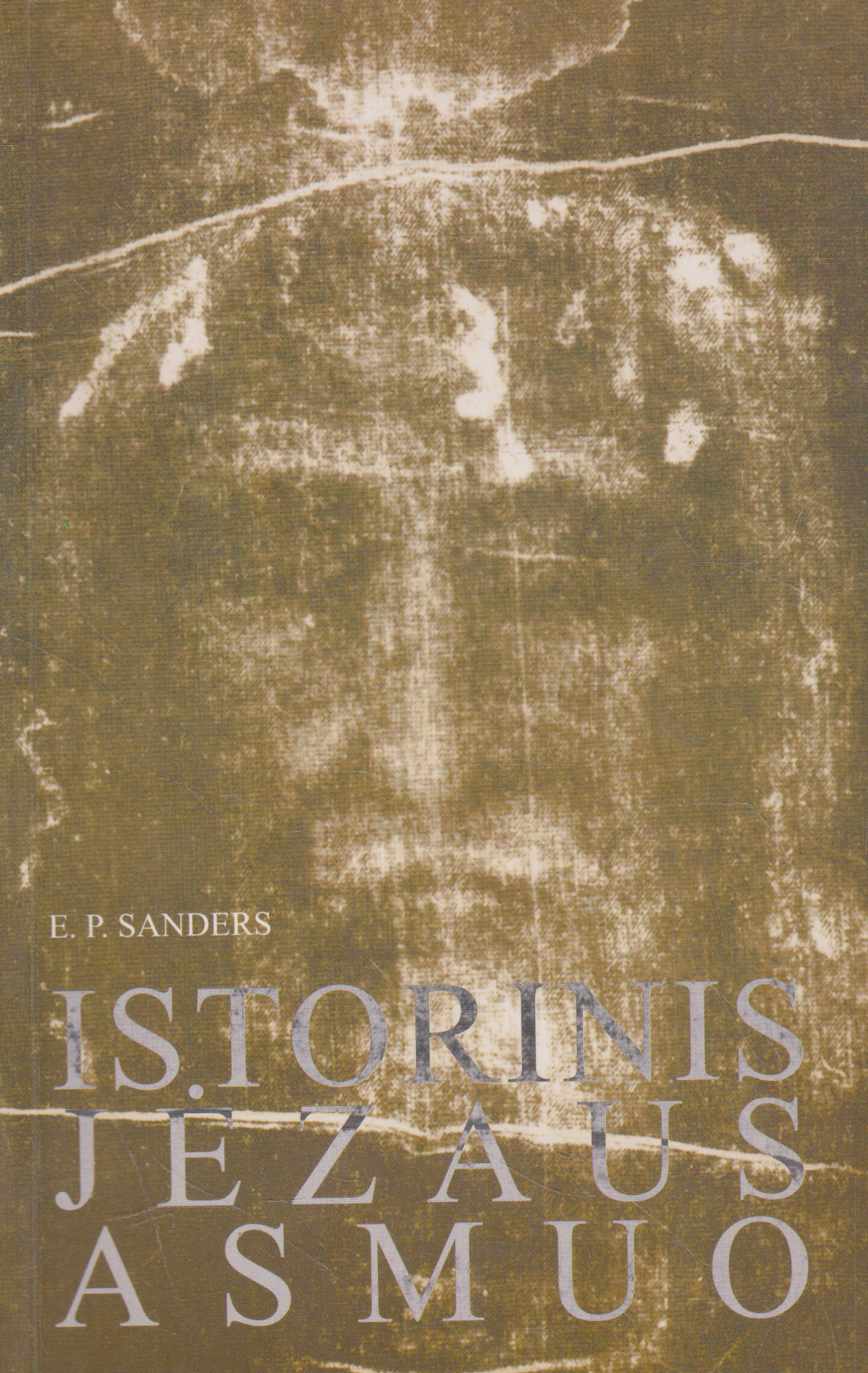 E. P. Sanders - Istorinis Jėzaus asmuo