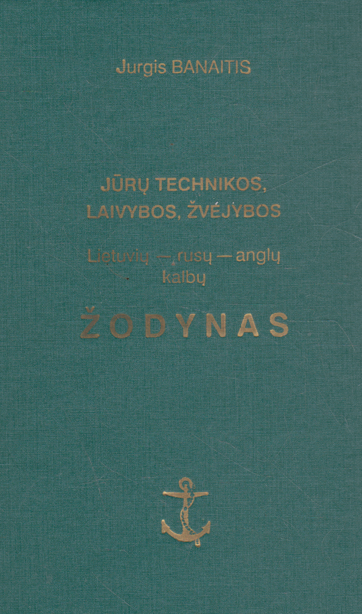 Jūrų technikos, laivybos, žvejybos lietuvių-rusų-anglų žodynas