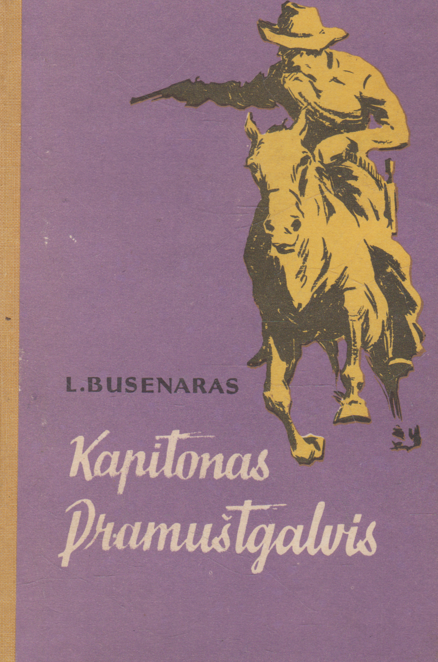 L. Busenaras - Kapitonas Pramuštgalvis (žr. būklę)